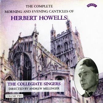 The Complete Morning & Evening Canticles of Herbert Howells, Vol. 2 by Andrew Millinger