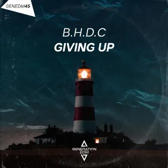 Giving Up by B.H.D.C