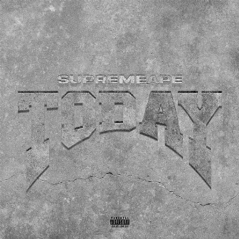 Today! by SupremeApe