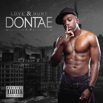 Love & Hurt EP by Dontae