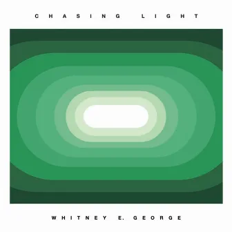 Chasing Light (2015-2022) by Whitney George