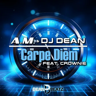 Carpe Diem by A.M.