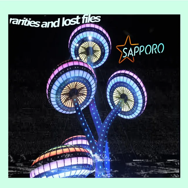 Sapporo (Rarities and Lost Files)