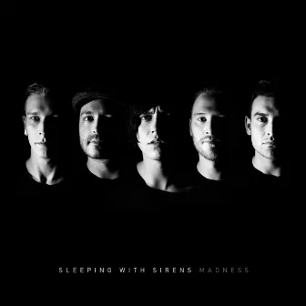 Madness (Deluxe Edition) by Sleeping With Sirens