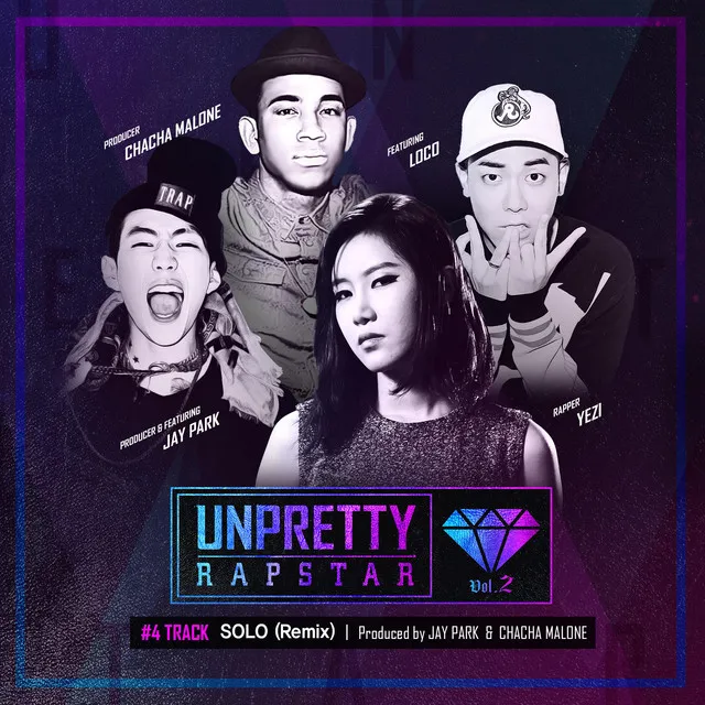 Solo [From "Unpretty Rapstar 2 Track 4"] - Remix