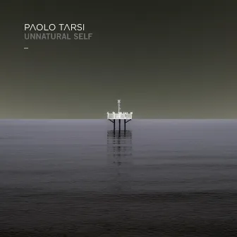 Unnatural Self EP by Paolo Tarsi