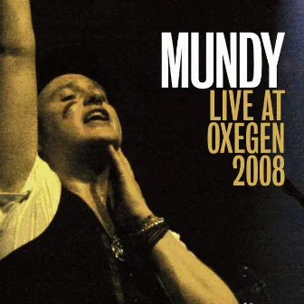 Live at Oxegen 2008 by Mundy