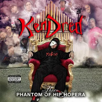 Thee Phantom of Hip Hopera by KenDred