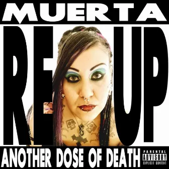 Muerta Reup: Another Dose of Death by Razakel