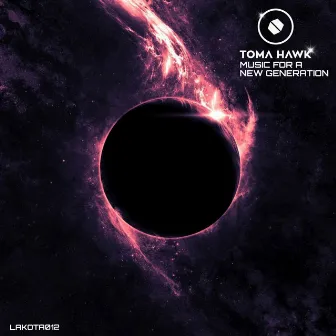 Music for a New Generation by Toma Hawk