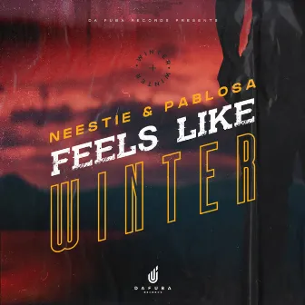 Feels Like Winter (Afro Mix) by Neestie