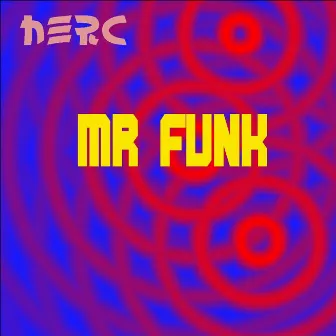 Mr Funk by Herc