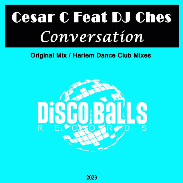 Conversation - Harlem Dance Club Lounge Mix