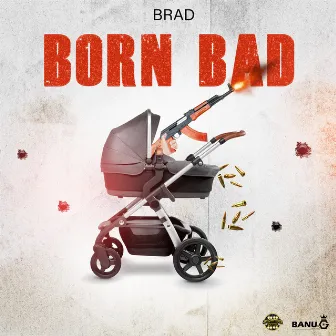 Born Bad by Unknown Artist