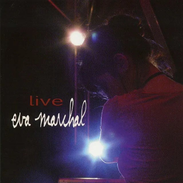 Eva Marchal Live