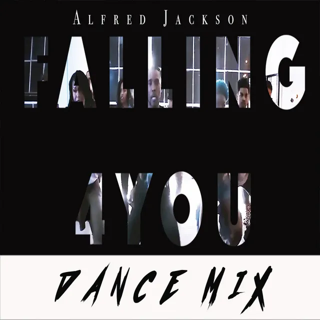 Falling 4 You (Dance Mix)