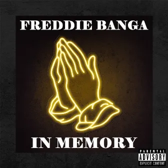 In Memory by Freddie Banga