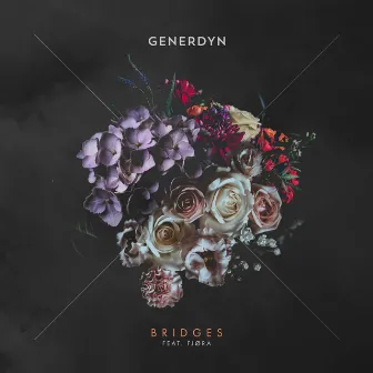 Bridges (feat. FJØRA) by Generdyn