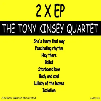 2 X EP by Tony Kinsey Quintet