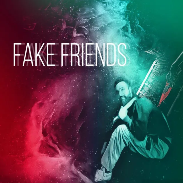 Fake Friends