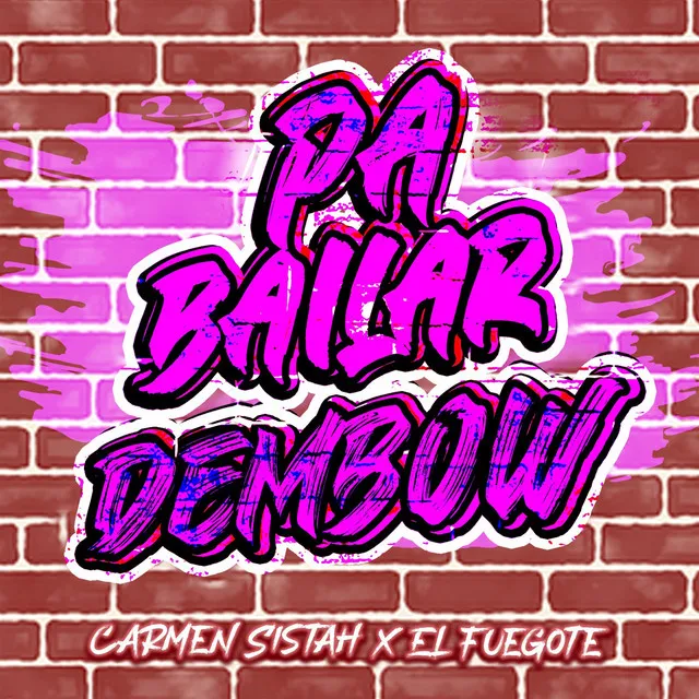 Pa Bailar Dembow