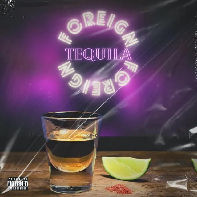 Foreign Tequila