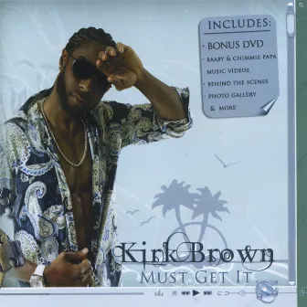 Must Get It by Kirk Brown