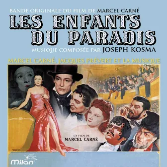 Les enfants du paradis (Marcel Carné, Jacques Prévert et la musique) by Maurice Jaubert