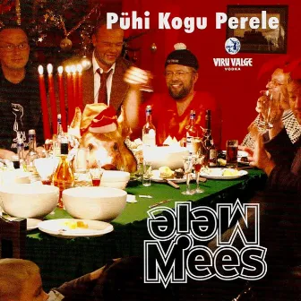 PÜHI KOGU PERELE by Meie Mees