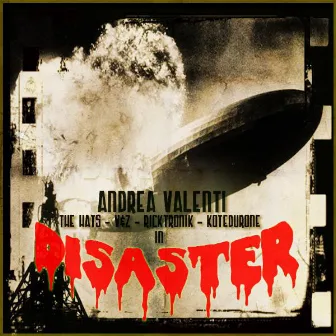 Disaster by Andrea Valenti