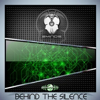 Behind the Silence by 2Minds