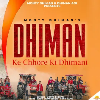 Dhiman Ke Chhore Ki Dhimani by Monty Dhiman