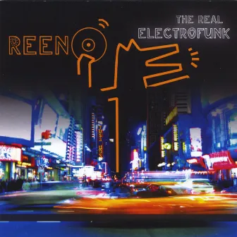 The Real ElectroFunk by Reeno