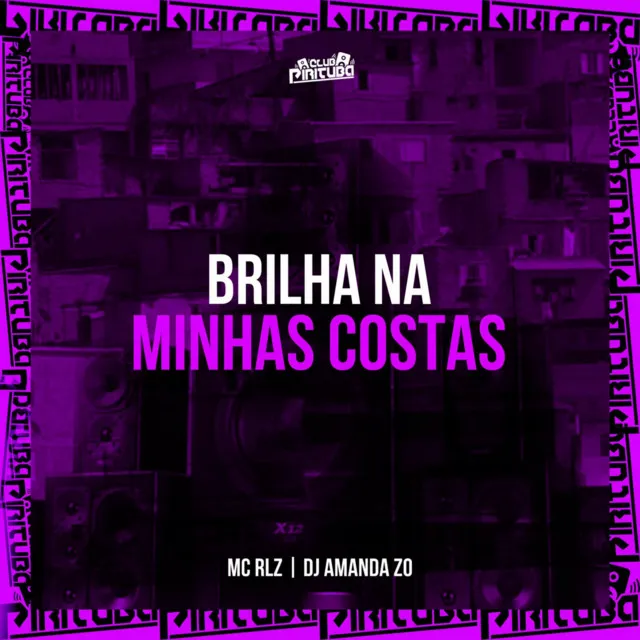 BRILHA NA MINHAS COSTAS