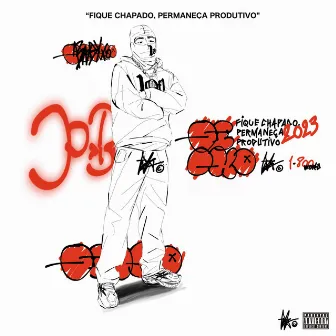 Fique Chapado, Permaneça Produtivo by 1-800WRLD