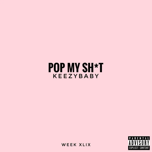 Pop My Shit