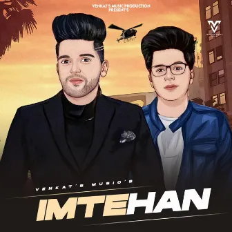 Imtehan by Venkat's Music