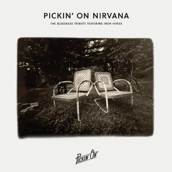 Pickin' On Nirvana by Pickin' On Series