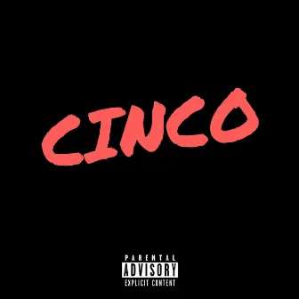 Cinco by White Mike