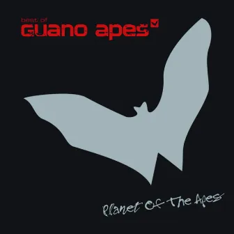 Planet Of The Apes - Best Of Guano Apes by Guano Apes