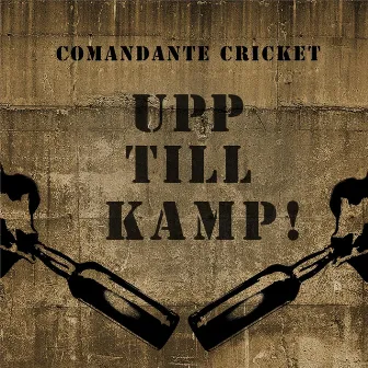 Upp till kamp by Comandante Cricket