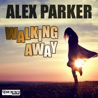 Walking Away by Alex Parker