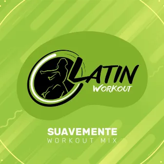 Suavemente by Latin Workout