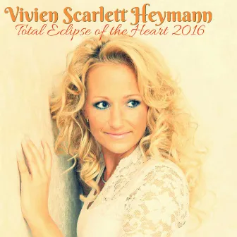 Total Eclipse of the Heart 2016 by Vivien Scarlett Heymann