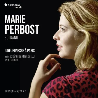 Marie Perbost: Une jeunesse à Paris - harmonia nova #7 by Marie Perbost