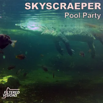 Pool Party by Skyscraeper