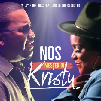 Nos mester di Kristu by Willy Rodriguez