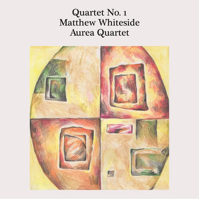 Quartet No. 1: III. —