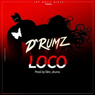 LOCO by Drumz