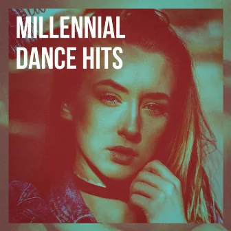 Millennial Dance Hits by Ibiza Dance Party